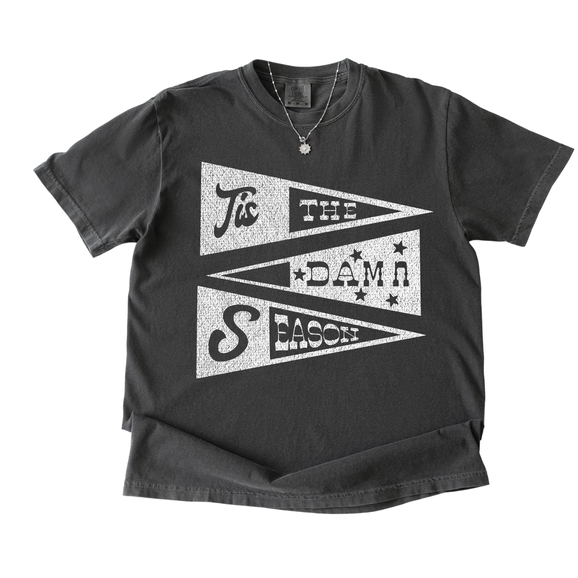Tis The Damn Season Tshirt