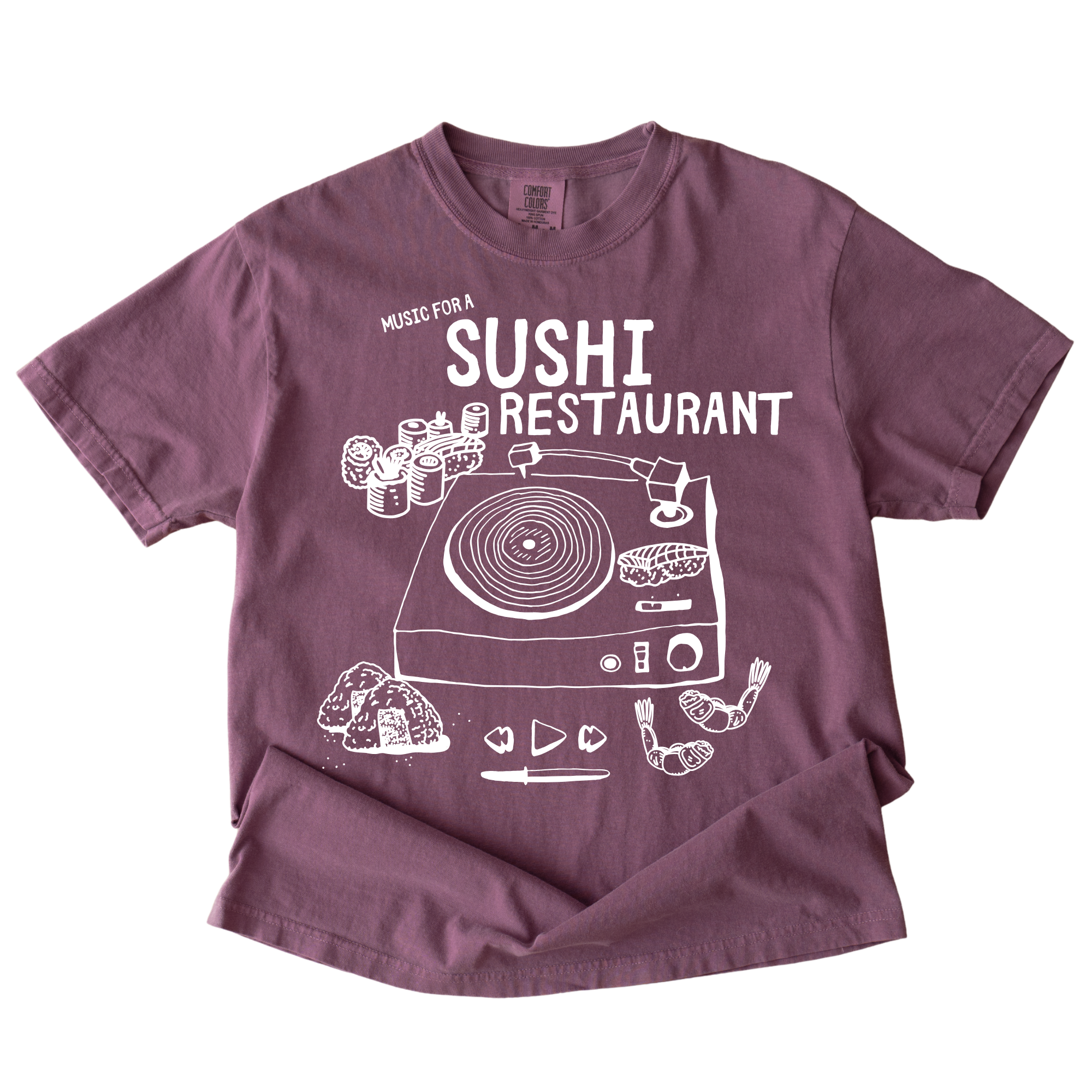 Music For A Sushi Restaurant Tshirt