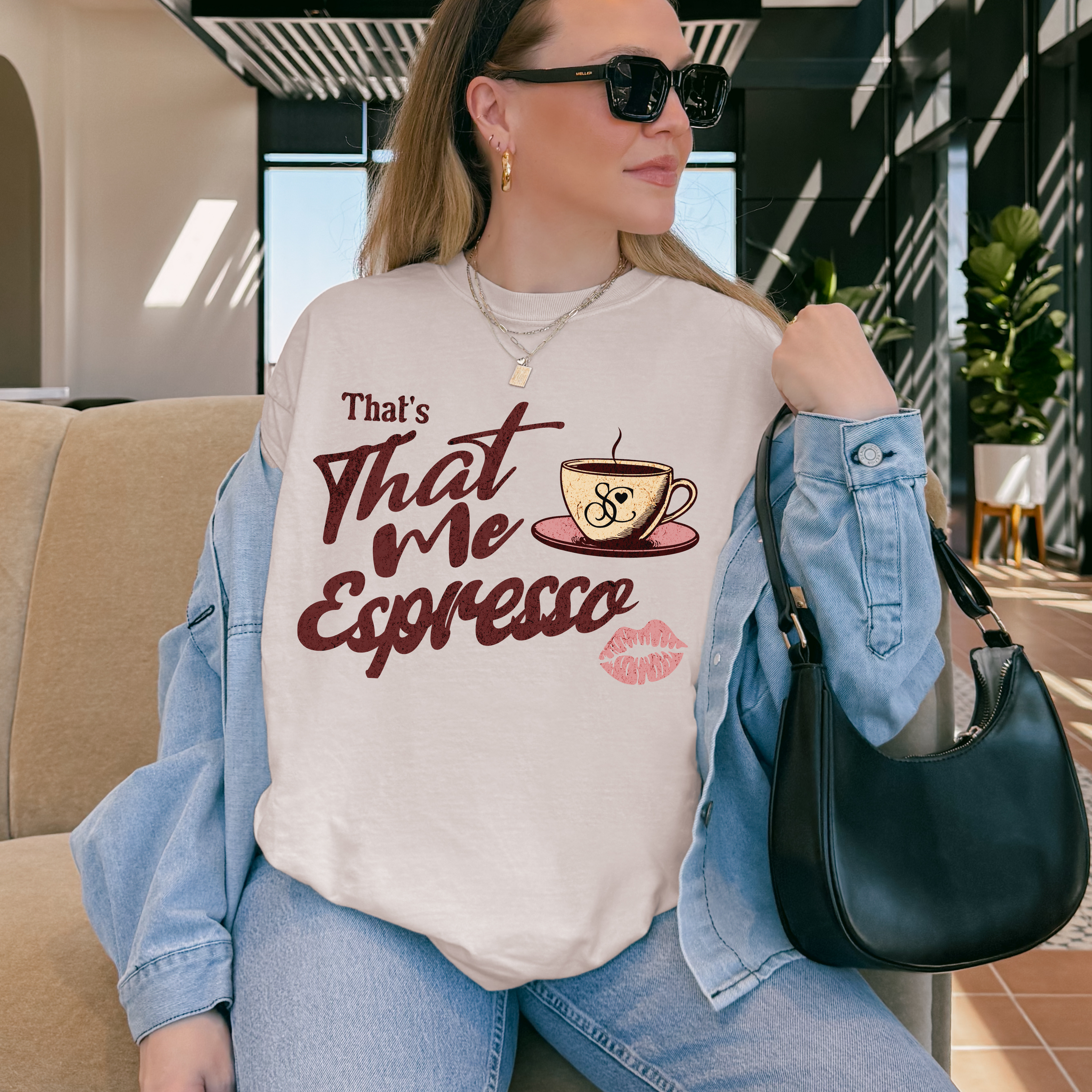 That's That Me Espresso Shirt
