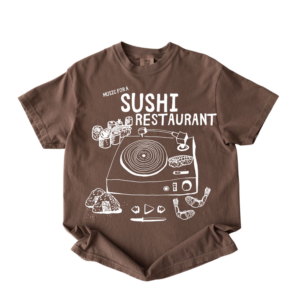 Music For A Sushi Restaurant Tshirt