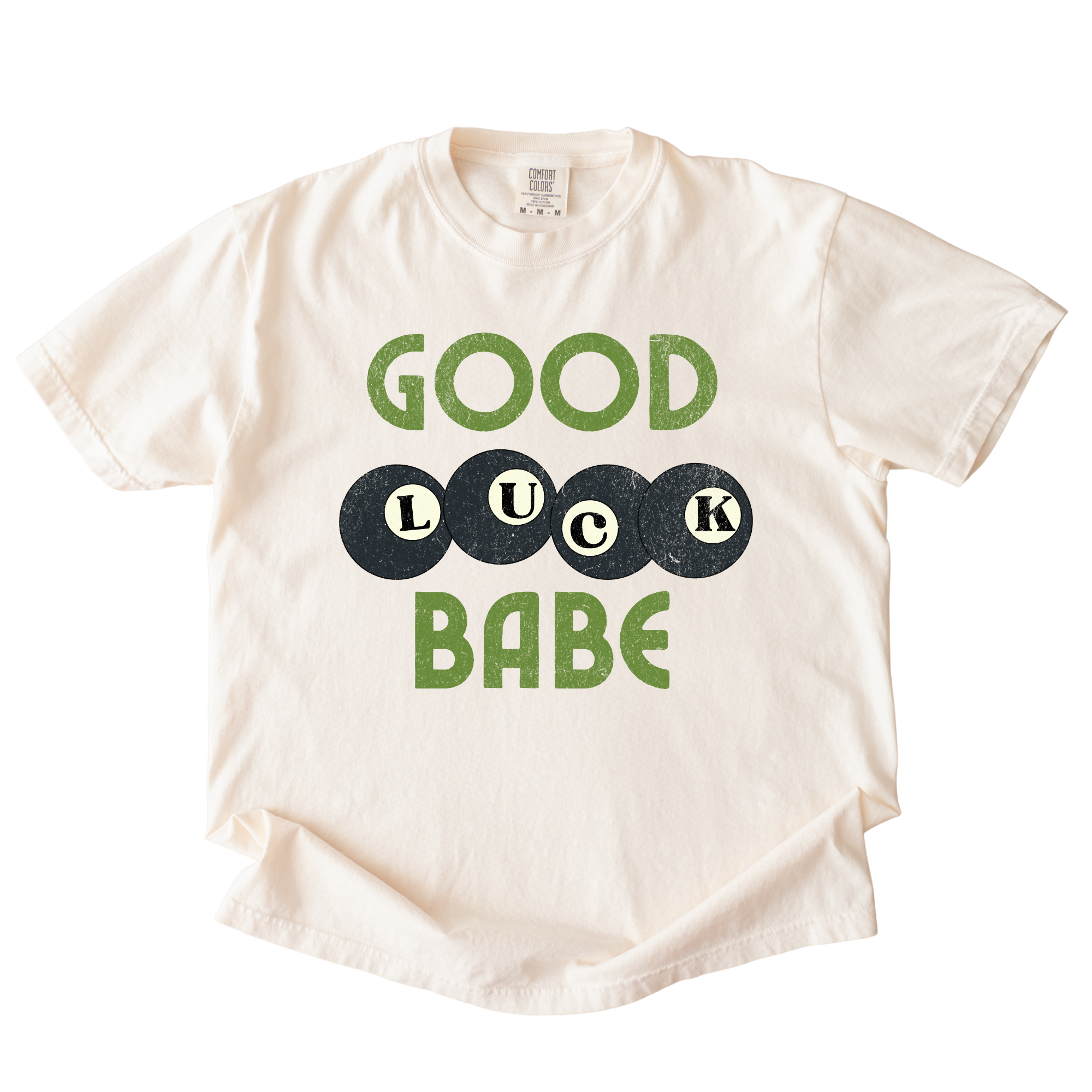 Good Luck Babe Shirt