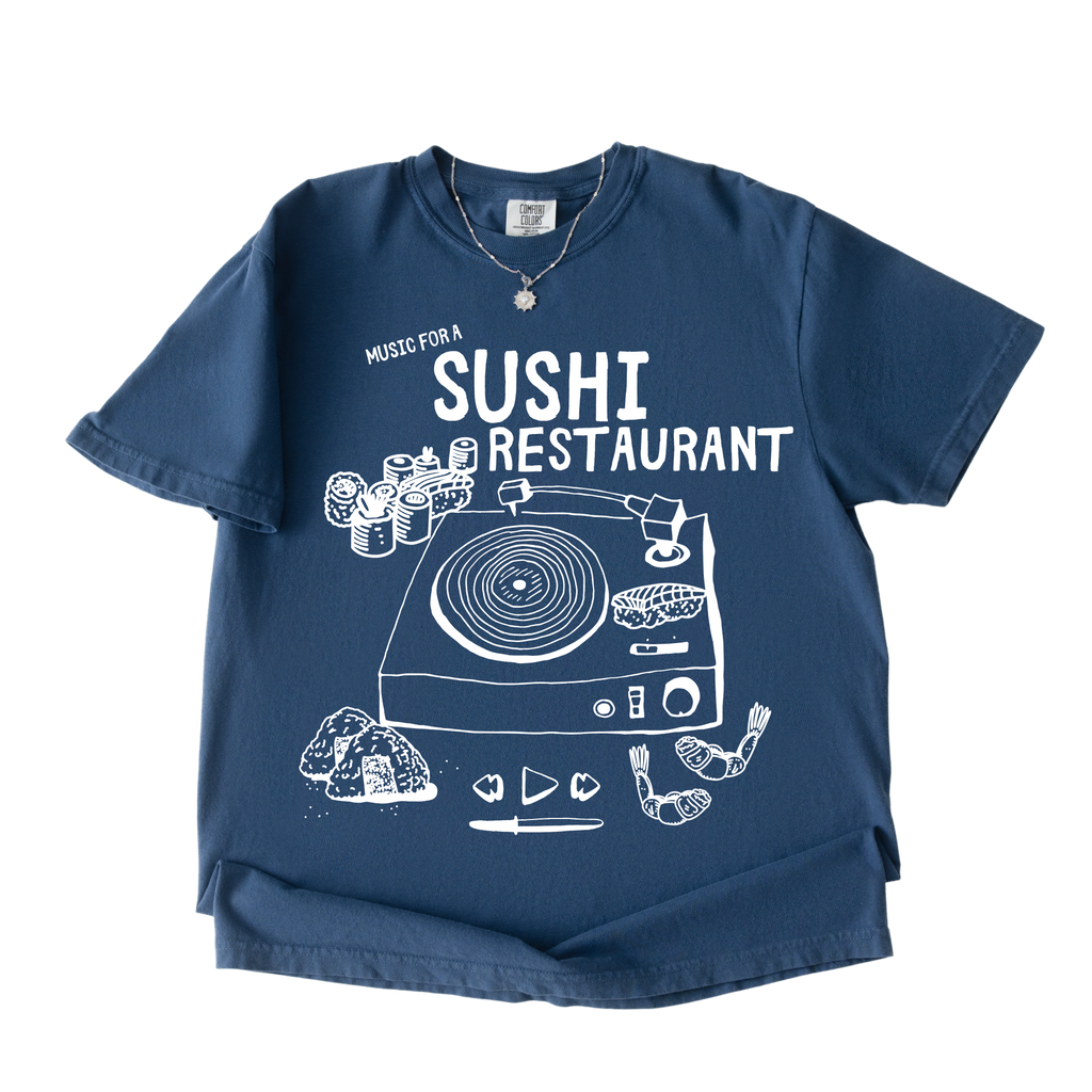 Music For A Sushi Restaurant Tshirt